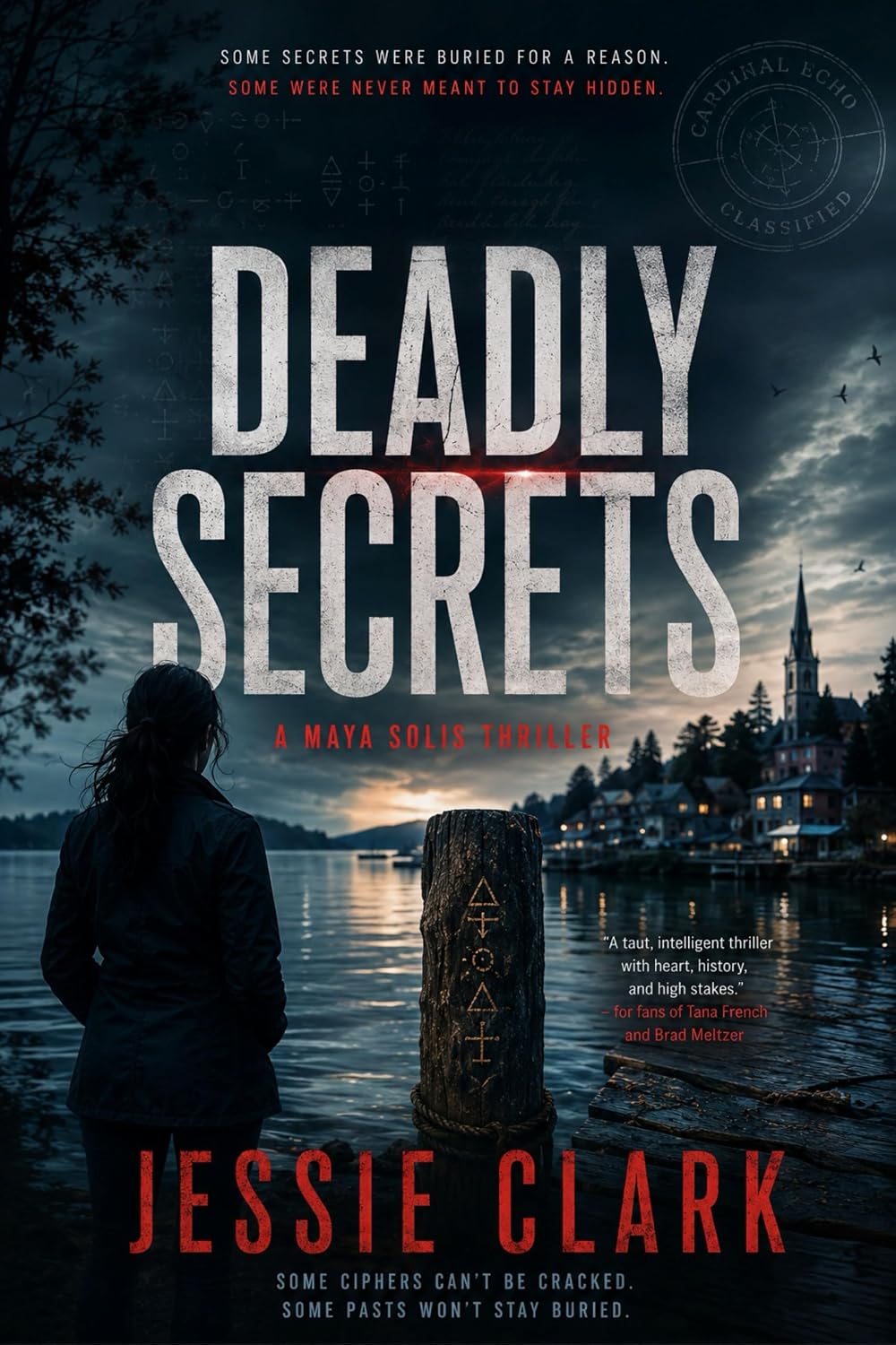 Deadly Secrets by Jessie Clark