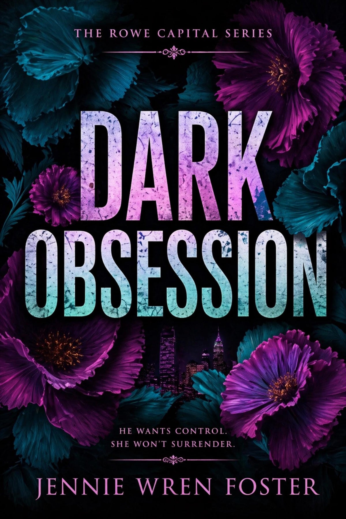 Dark Obsession Novella: Enemies-to-Lovers, Revenge, Workplace Romance